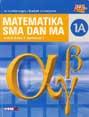 Matematika SMA dan MA untuk Kelas X Semester 1 (KTSP 2006) (Jilid 1A)